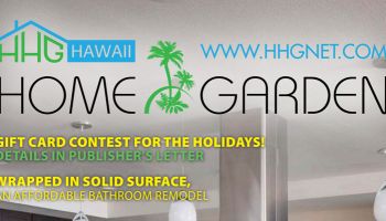 Hawaii Home & Garden Magazine - Issue #3 & Gift Card Contest