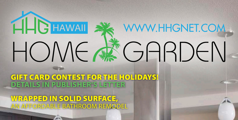 Hawaii Home & Garden Magazine - Issue #3 & Gift Card Contest